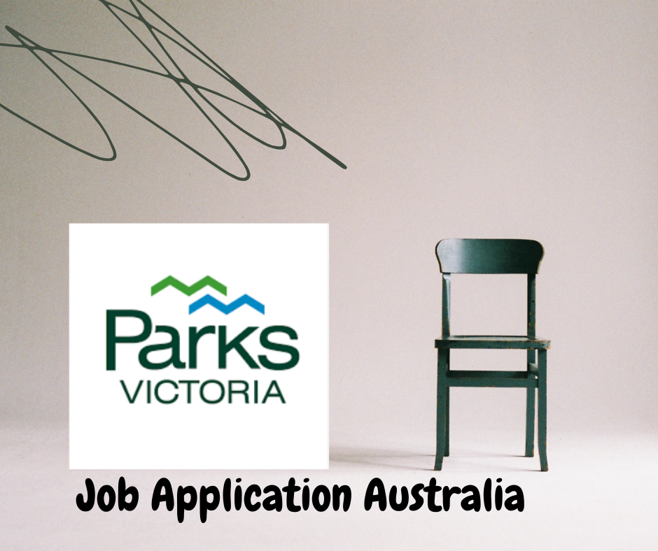 Parks Victoria Job Application Online & Australia Careers 2024